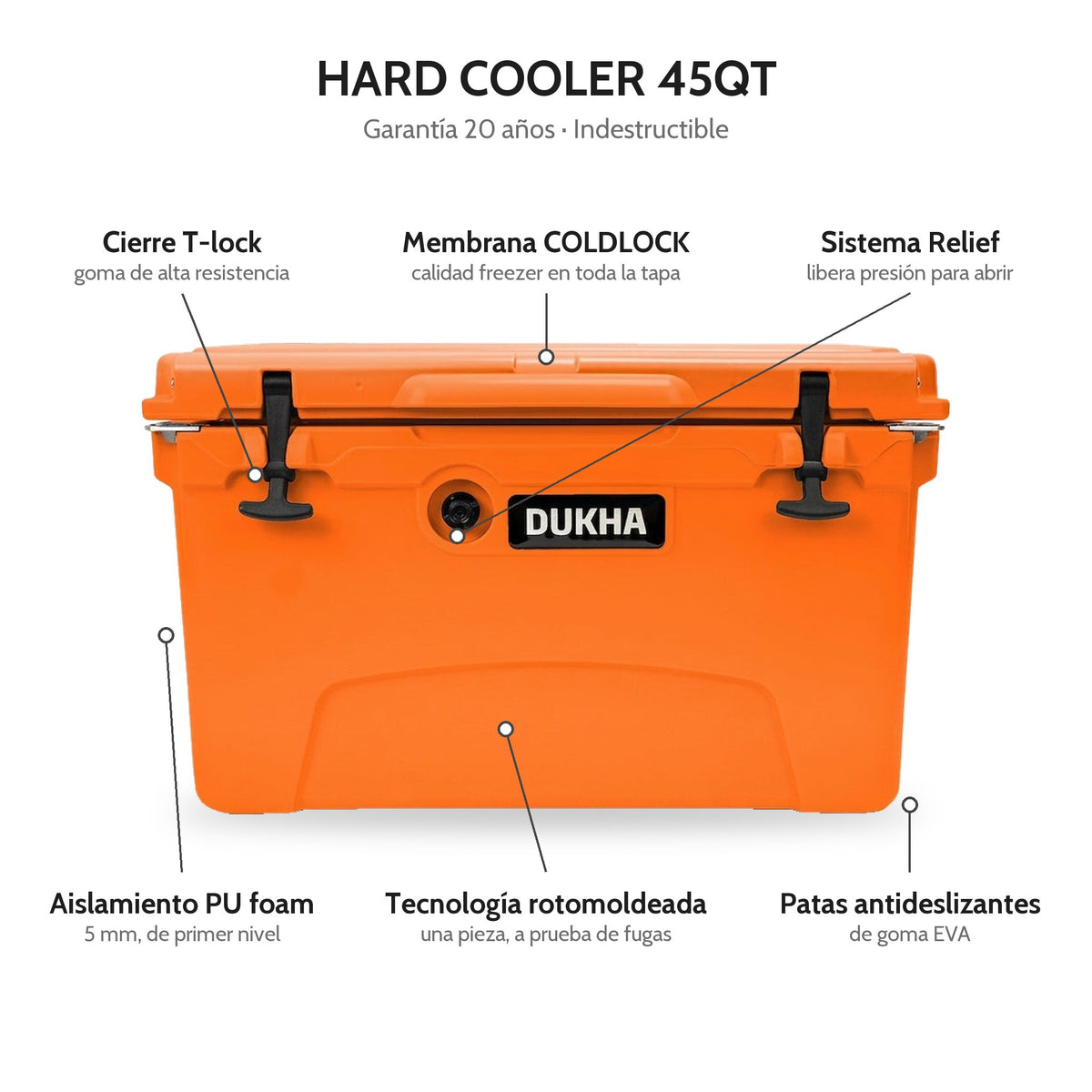 Hard Cooler DUKHA 45QT, características: cierre T-lock, membrana COLDLOCK, sistema Relief, rotomoldeado