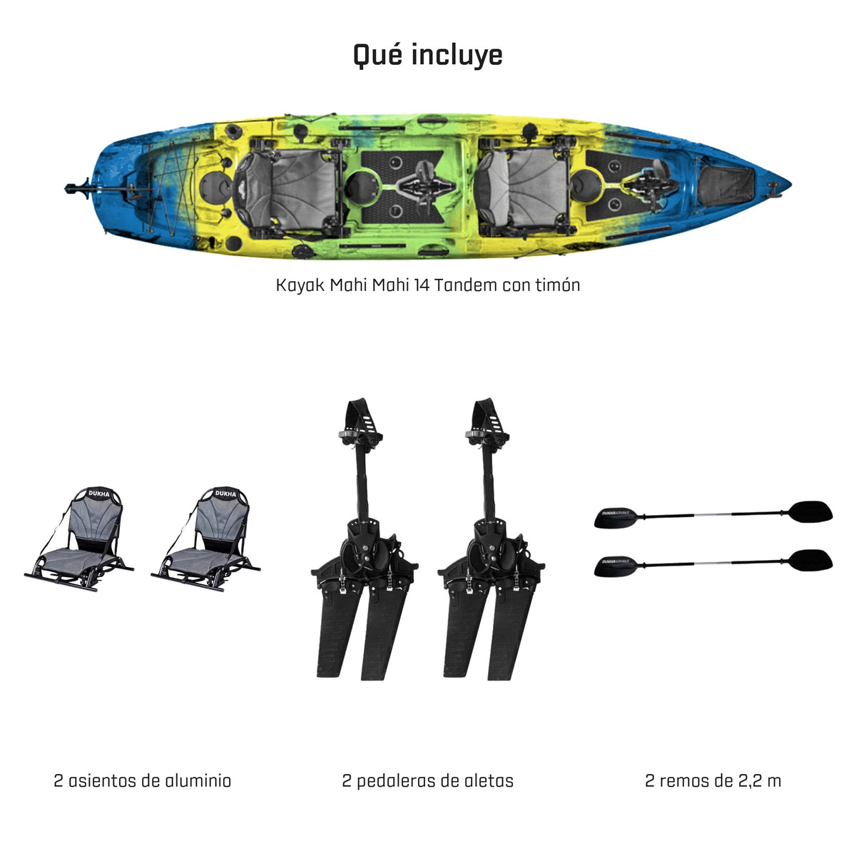 Kayak DUKHA Mahi Mahi 14 Tandem, qué incluye