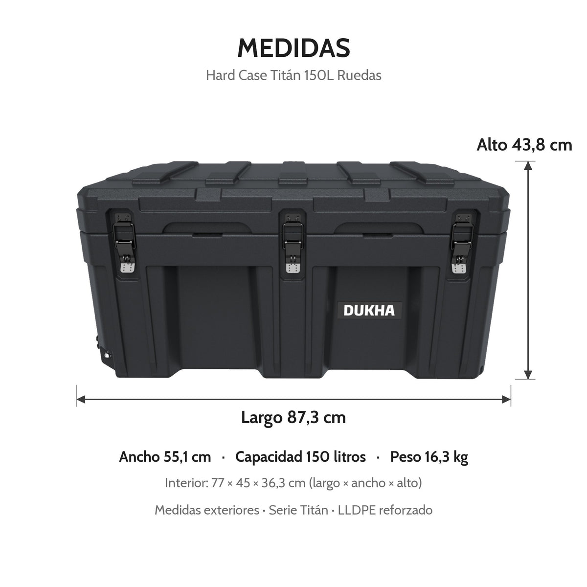 Hard Case DUKHA Titán 150L con ruedas, medidas exteriores
